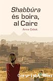 Shabbúra és boira, al Caire