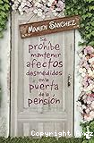 Se prohíbe mantener afectos desmedidos en la puerta de la pensión