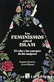 Los Feminismos ante el islam : el velo y los cuerpos de las mujeres