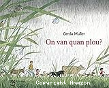 On van quan plou?