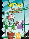 Bat Pat: La planta carnívora
