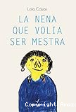 La Nena que volia ser mestra