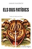 Els Ous fatídics