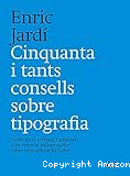 Cinquanta i tants consells sobre tipograf&iacute;a