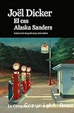 El cas Alaska Sanders