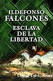 Esclava de la libertad