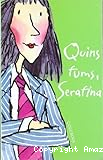 Quins fums, Serafina