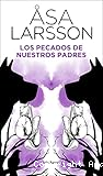 Los pecados de nuestros padres