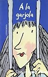 A la garjola
