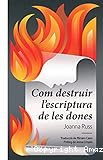 Com destruir l'escriptura de les dones