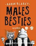 Males bèsties: episodis 1 i 2