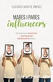 Mares i pares influencers
