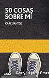 50 cosas sobre mí