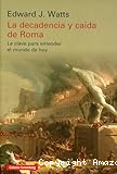 La Decadencia y caída de Roma