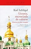 Ucrania, encrucijada de culturas