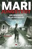 Los senderos de la oscuridad