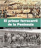 El primer ferrocarril de la Península