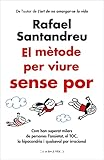 El Mètode per viure sense por