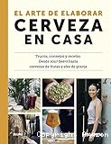 El arte de elaborar cerveza en casa