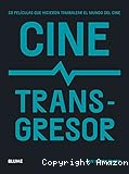Cine transgresor
