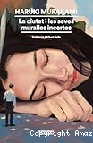 La Ciutat i les seves muralles incertes