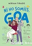 Ni ho somiïs, Goa