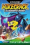 Mikecrack i el diamantet perdut