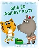 Qu&egrave; &eacute;s aquest pot?