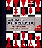 La biblia del ajedrecista
