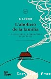 L'abolició de la família