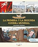 La Primera y la Segunda Guerra Mundial