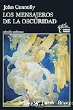 Los mensajeros de la oscuridad