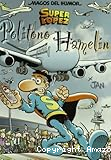Super López: Politono Hamelín