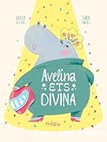 Avelina, ets divina