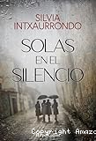 Solas en el silencio