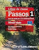 Passos 1. Nivell b&agrave;sic. Llibre de classe