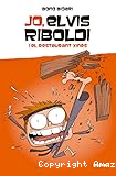 Jo, Elvis Riboldi i el restaurant xin&egrave;s