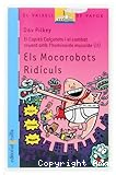 Els mocorobots ridículs