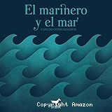 El marinero y el mar