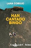 Han cantado bingo