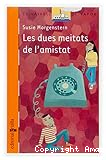 Les dues meitats de l'amistat