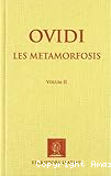 Les Metamorfosis, Volum II