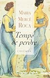 Temps de perdre