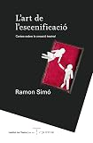 L'art de l'escenificaci&oacute;