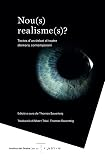 Nou(s) realisme(s)?