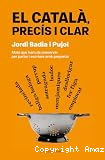 El Catal&agrave;, prec&iacute;s i clar