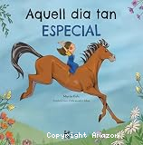 Aquell dia tan especial