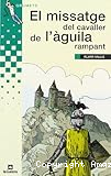 El missatge del cavaller de l'àguila rampant
