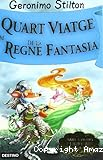 Quart viatge al regne de la fantasia