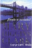 ¿Dónde te escondes?